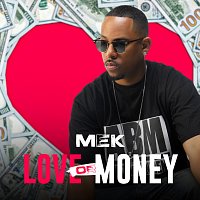 MEK – Love Or Money