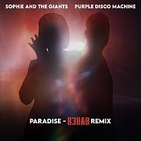 Sophie and the Giants, Purple Disco Machine, R3HAB – Paradise [R3HAB Remix]