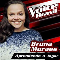 Bruna Moraes – Aprendendo A Jogar [The Voice Brasil 2016]