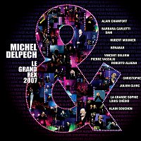 Michel Delpech – Le Grand Rex 2007