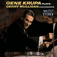Gene Krupa – Plays Gerry Mulligan Arrangements