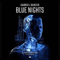 Gabriel Dancer – Blue Nights