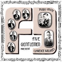 Five Gentlemen Present Jabbo Smith & Clarence Williams