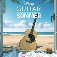 Disney Peaceful Guitar, Disney – Disney Guitar: Summer Songs