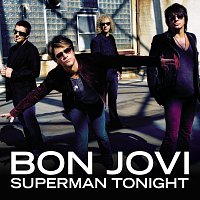 Bon Jovi – Superman Tonight