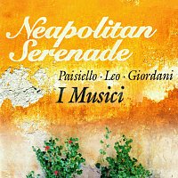 I Musici – Neapolitan Serenade