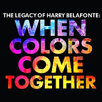 Přední strana obalu CD The Legacy of Harry Belafonte: When Colors Come Together