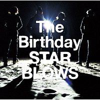 The Birthday – Star Blows
