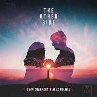 Gyan Chappory, Alex Holmes – The Other Side
