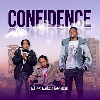 Ethic Entertainment – Confidence