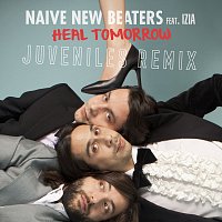 Naive New Beaters, Izia – Heal Tomorrow [Juveniles Remix]