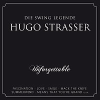 Hugo Strasser & Haas - Bar-Combo, Hugo Strasser & Hot Five – Unforgettable