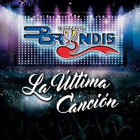 Grupo Bryndis – La Última Canción [En Vivo]