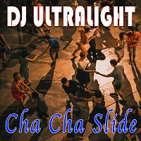 DJ Ultralight, Amos Larkins II – Cha Cha Slide