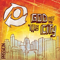 Přední strana obalu CD Passion: God Of This City [Live]