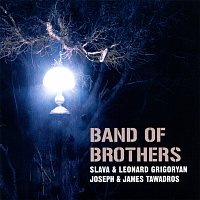 Slava Grigoryan, Leonard Grigoryan, Joseph Tawadros, James Tawadros – Band Of Brothers