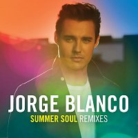 Jorge Blanco – Summer Soul Remixes