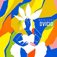 Dvicio – Brasilera