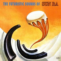Přední strana obalu CD The Futuristic Sounds Of Sun Ra