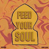 Rune Rask, Ashibah – Feed Your Soul