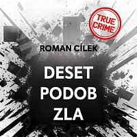 Přední strana obalu CD Cílek: Deset podob zla