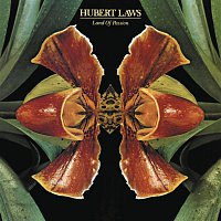 Hubert Laws – Land of Passion (Bonus Track Version)