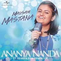 Ananya Nanda, DJ AKS, Jusa Dementor – Mausam Mastana