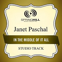 Janet Paschal – In The Middle Of It All
