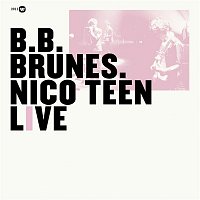BB Brunes – Nico Teen Live (Edition Deluxe)