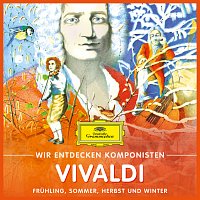 Přední strana obalu CD Wir entdecken Komponisten: Antonio Vivaldi – Fruhling, Sommer, Herbst und Winter