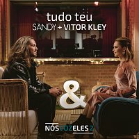 Sandy, Vitor Kley – Tudo Teu