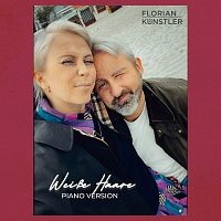 Florian Kunstler – Weisze Haare [Piano Version]