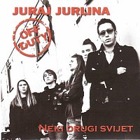 Juraj Jurlina & Off Duty – Neki drugi svijet