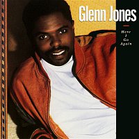 Glenn Jones – Here I Go Again