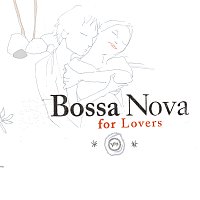 Různí interpreti – Bossa Nova For Lovers