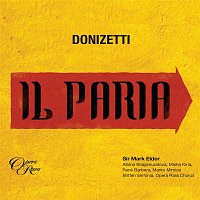 Mark Elder & Britten Sinfonia – Donizetti: Il Paria, Act 2: "Ma tu, sommo Bramano" (Zarete, Akebare, Neala, Idamore)