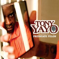 Tony Yayo – Thoughts Of A Predicate Felon