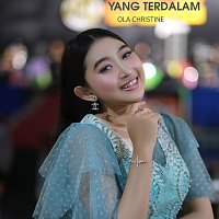 Ola Christine – Yang Terdalam