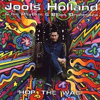 Jools Holland – Hop The Wag