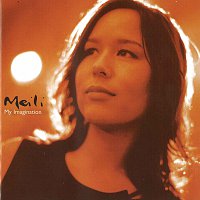 Meili – My Imagination