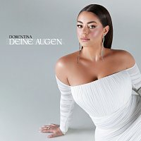 Dorentina – Deine Augen