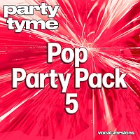 Přední strana obalu CD Pop Party Pack 5 - Party Tyme [Vocal Versions]