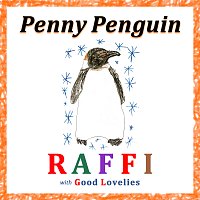 Raffi, Good Lovelies – Penny Penguin