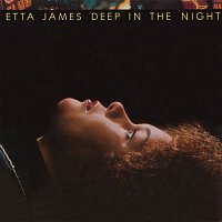 Etta James – Deep In The Night