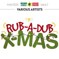 Různí interpreti – Tuff Gong Masters Vault Presents: Rub-A-Dub X-mas