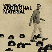 Lance Ferguson – Additional Material EP