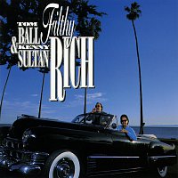 Tom Ball & Kenny Sultan – Filthy Rich