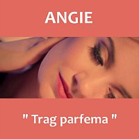 Angie – Trag parfema