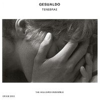 The Hilliard Ensemble – Carlo Gesualdo: Tenebrae