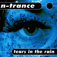 N-Trance – Tears In The Rain